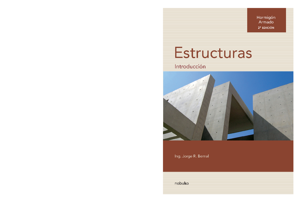 Bernal - Hormigón Armado 2 a edición Introducción a las Estructuras
