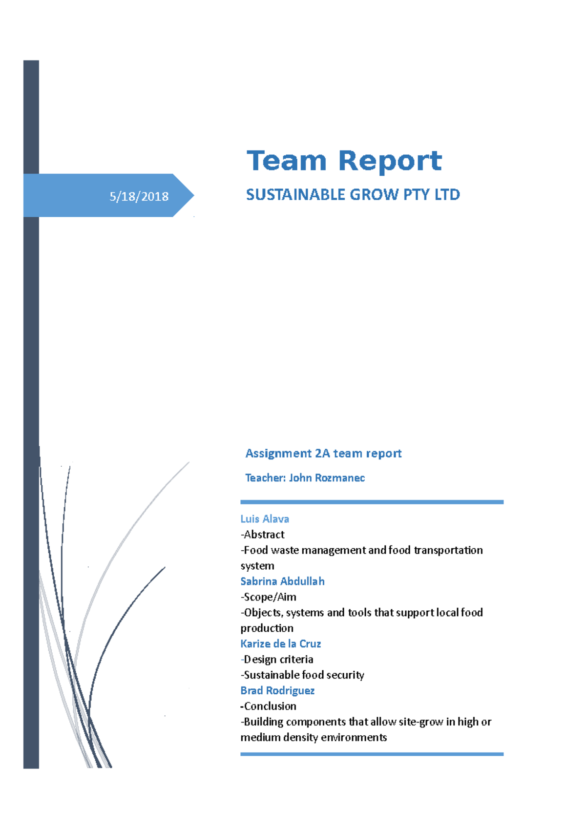 Team Report - Grade: 8 - Team Report 5/18/2018 SUSTAINABLE GROW PTY LTD ...