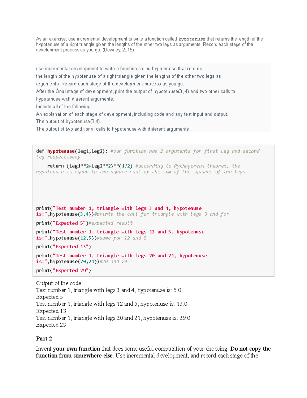 Assignment 4 - As an exercise, use incremental development to write a ...