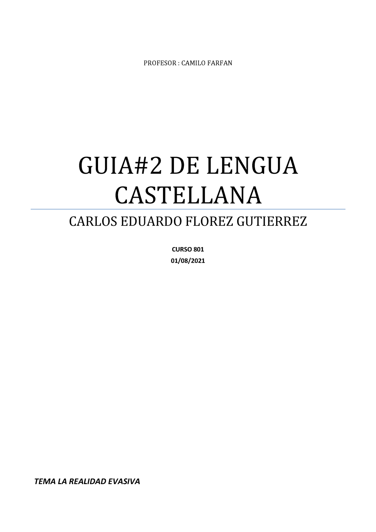 Trabajo De EspaÑol Grado Octavo Realizado Profesor Camilo Farfan Guia2 De Lengua 9793