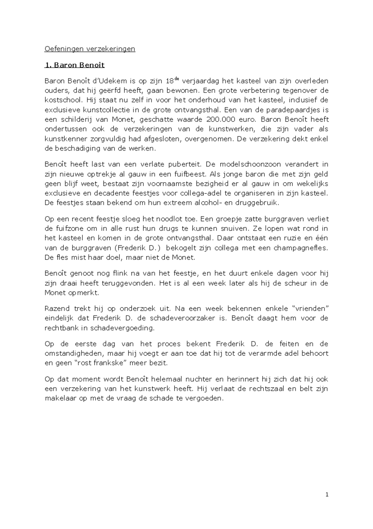 Oefeningen verzekeringen 2020 Oefeningen verzekeringen 1. Baron