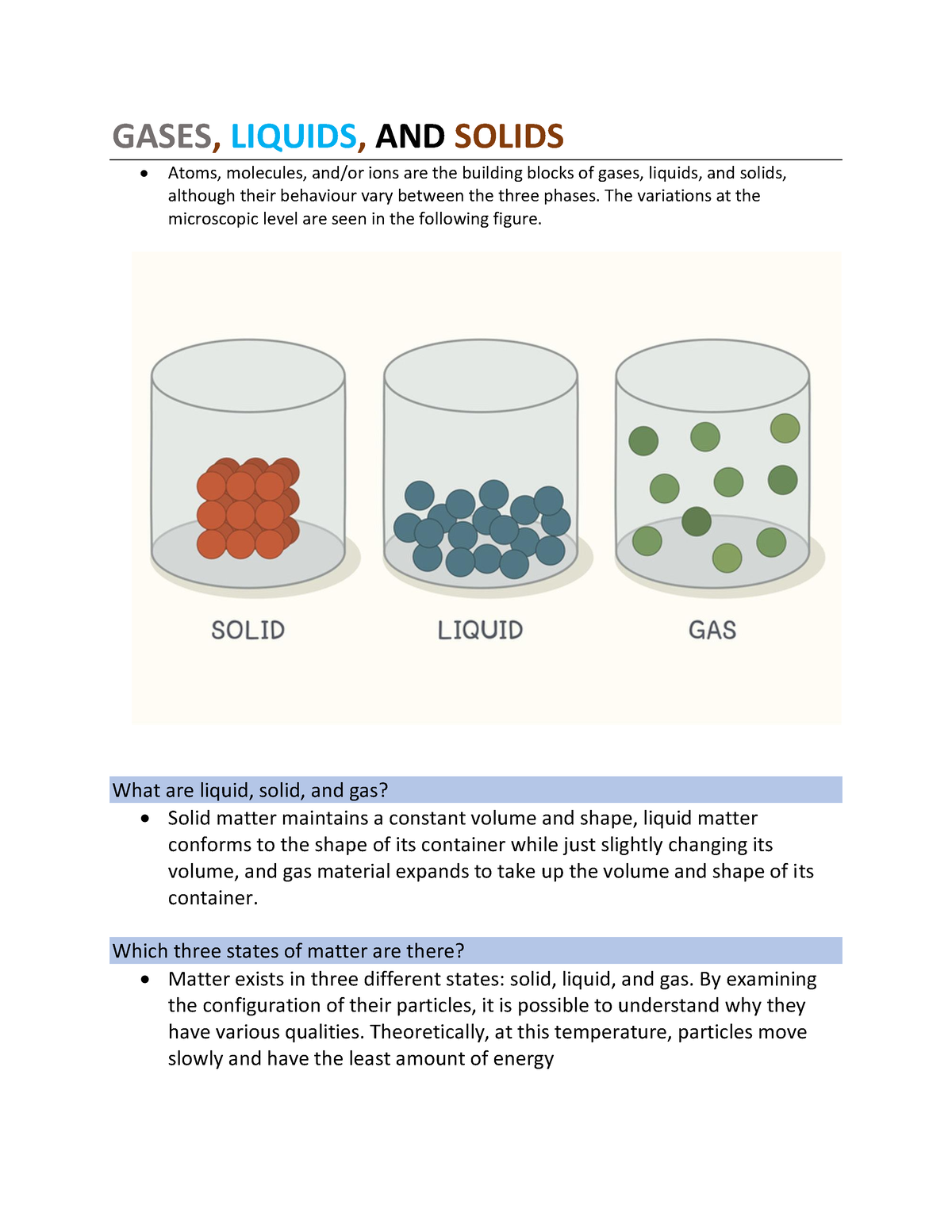 Science - GASES, LIQUIDS, AND SOLIDS Atoms, molecules, and/or ions are ...