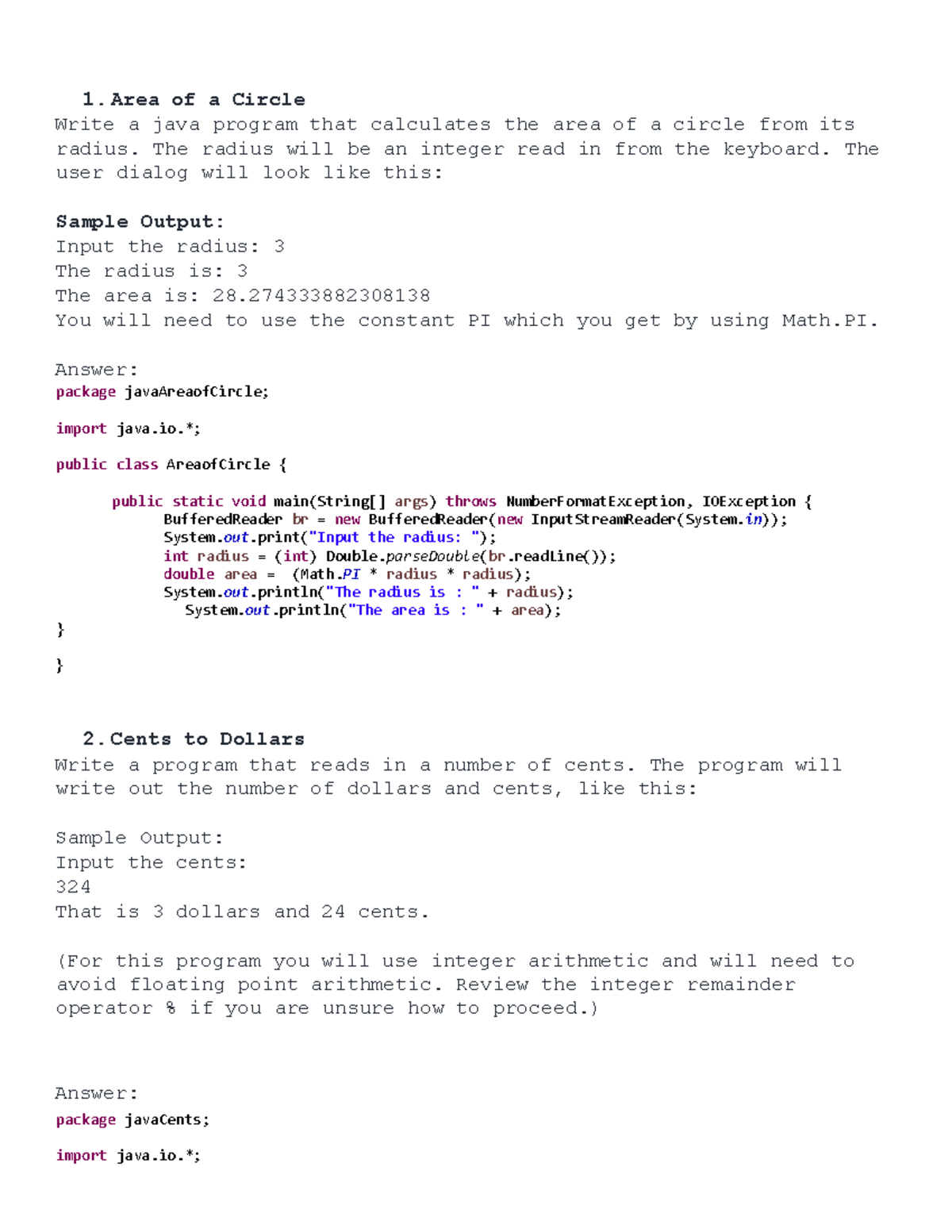One - coding for java - 1. Area of a Circle Write a java program that ...
