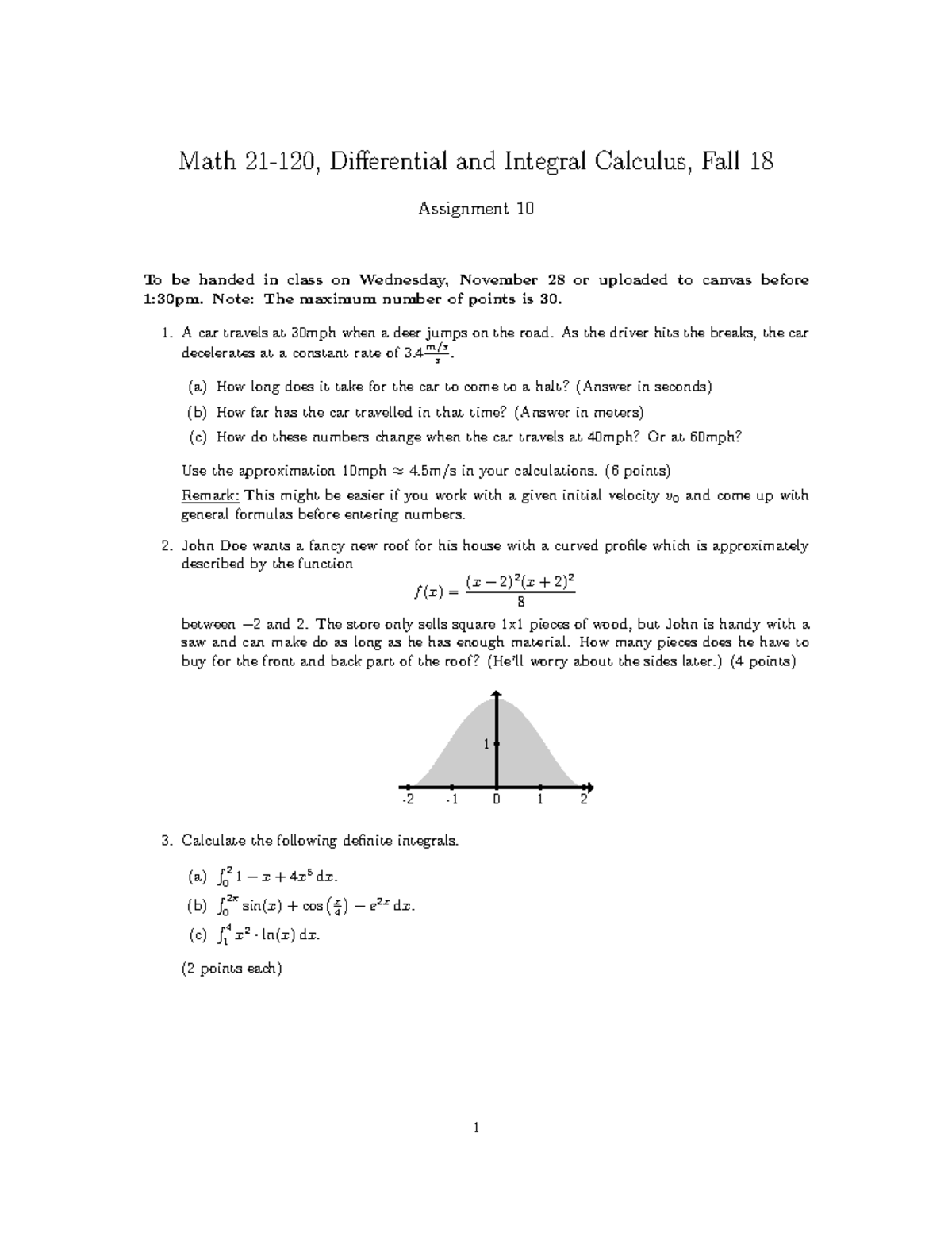 Homework Assignment 10 Math Differential and Integral Calculus, Fall 18 Assignment 10 To be