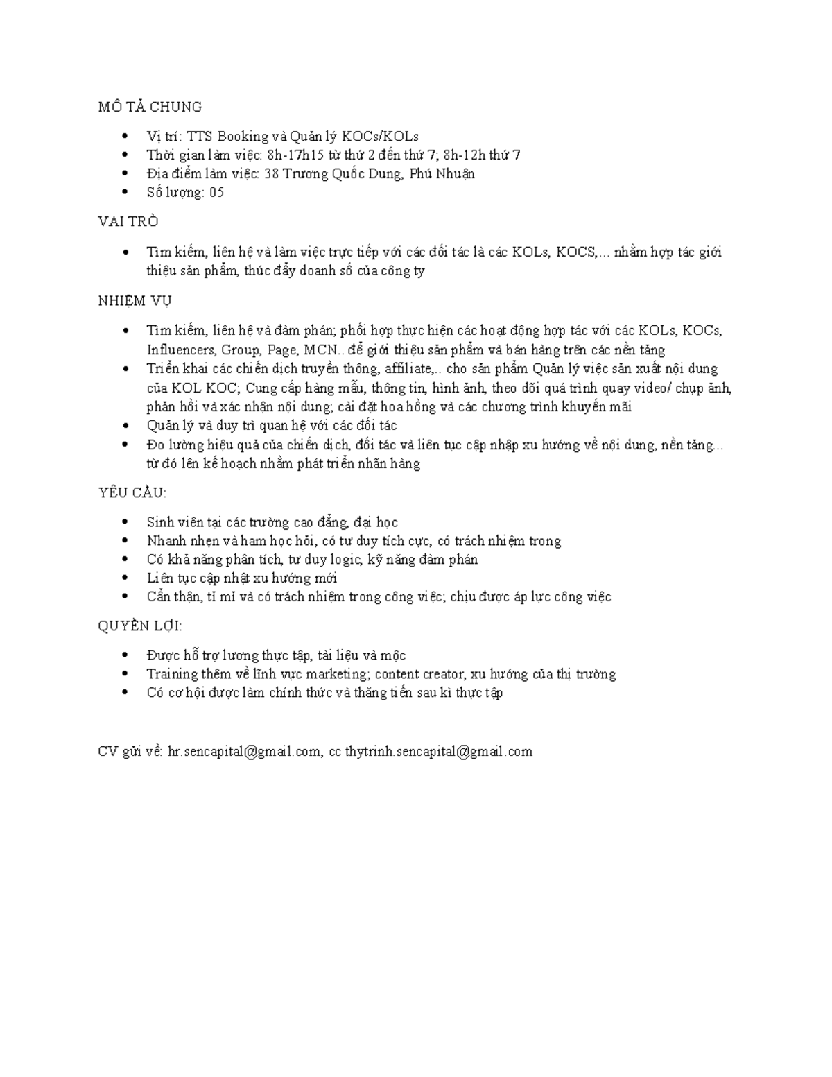 Job Description TTS Booking MÔ TẢ CHUNG Vị trí TTS Booking và Quản lý KOCs/KOLs Thời gian làm