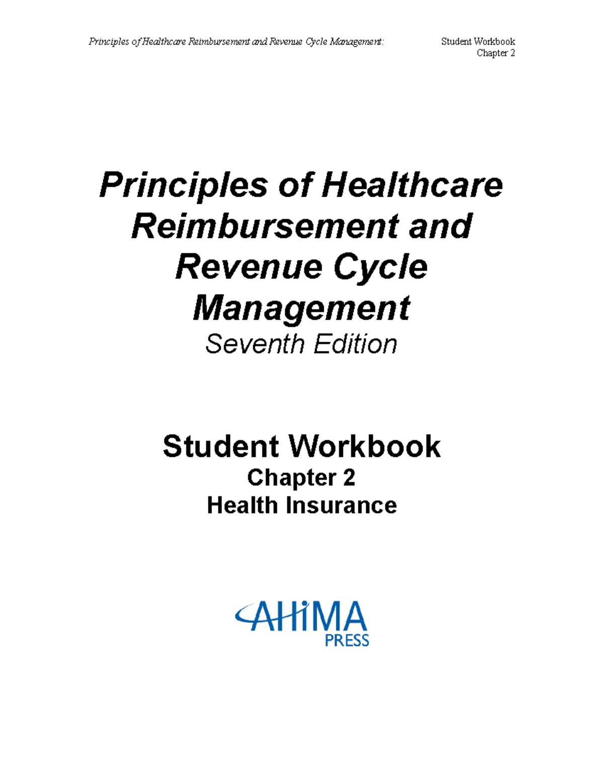 AB202019 Ch02 Workbook Principles of Healthcare Reimbursement and Revenue Cycle Management