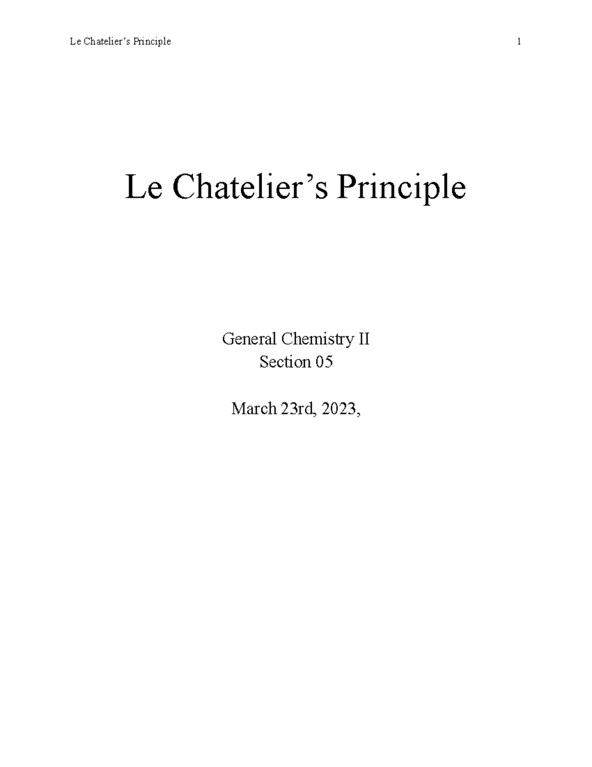 Chemistry II Lab Report Le Chatelier’s Principle Le Chatelier’s