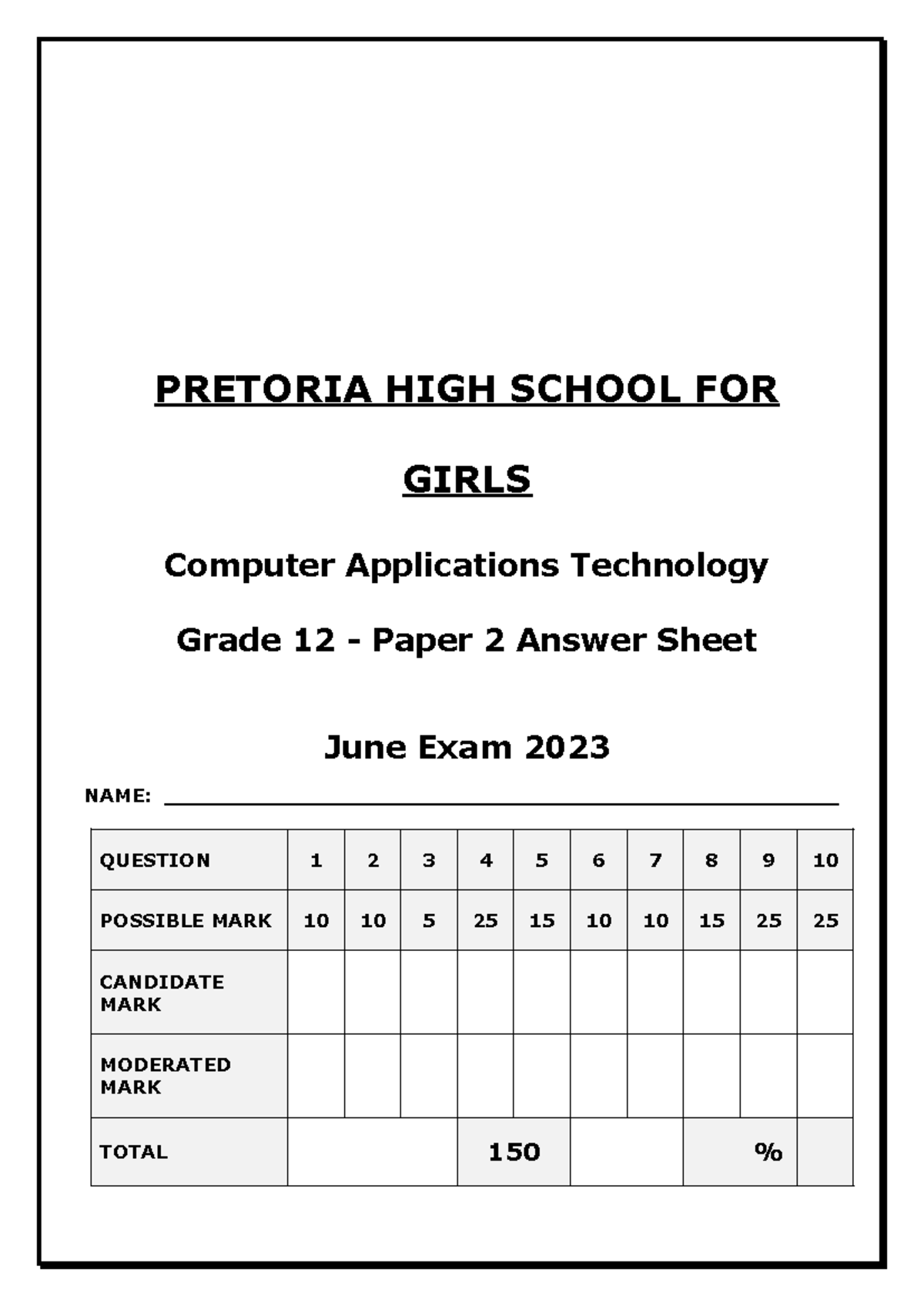 Gr 12 Answer Sheet - question paper of exam - PRETORIA HIGH SCHOOL FOR ...