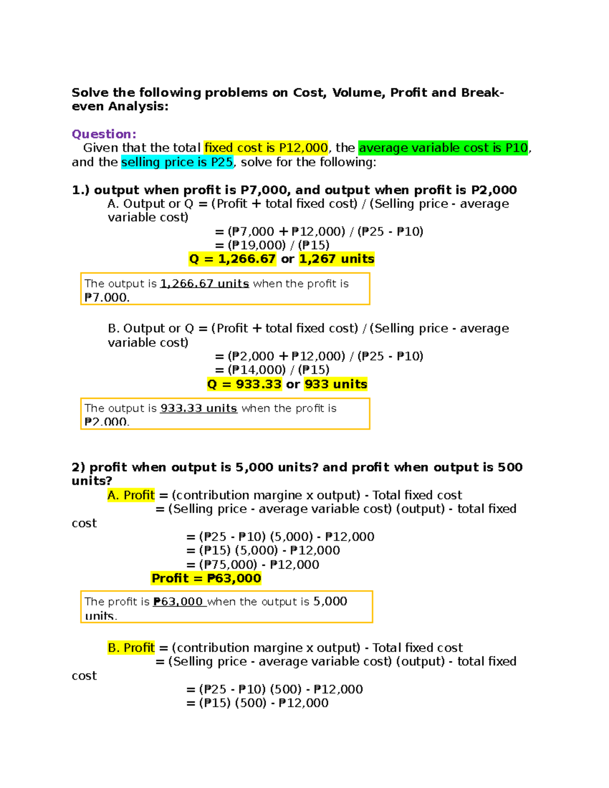 managerial economics - Solve the following problems on Cost, Volume ...
