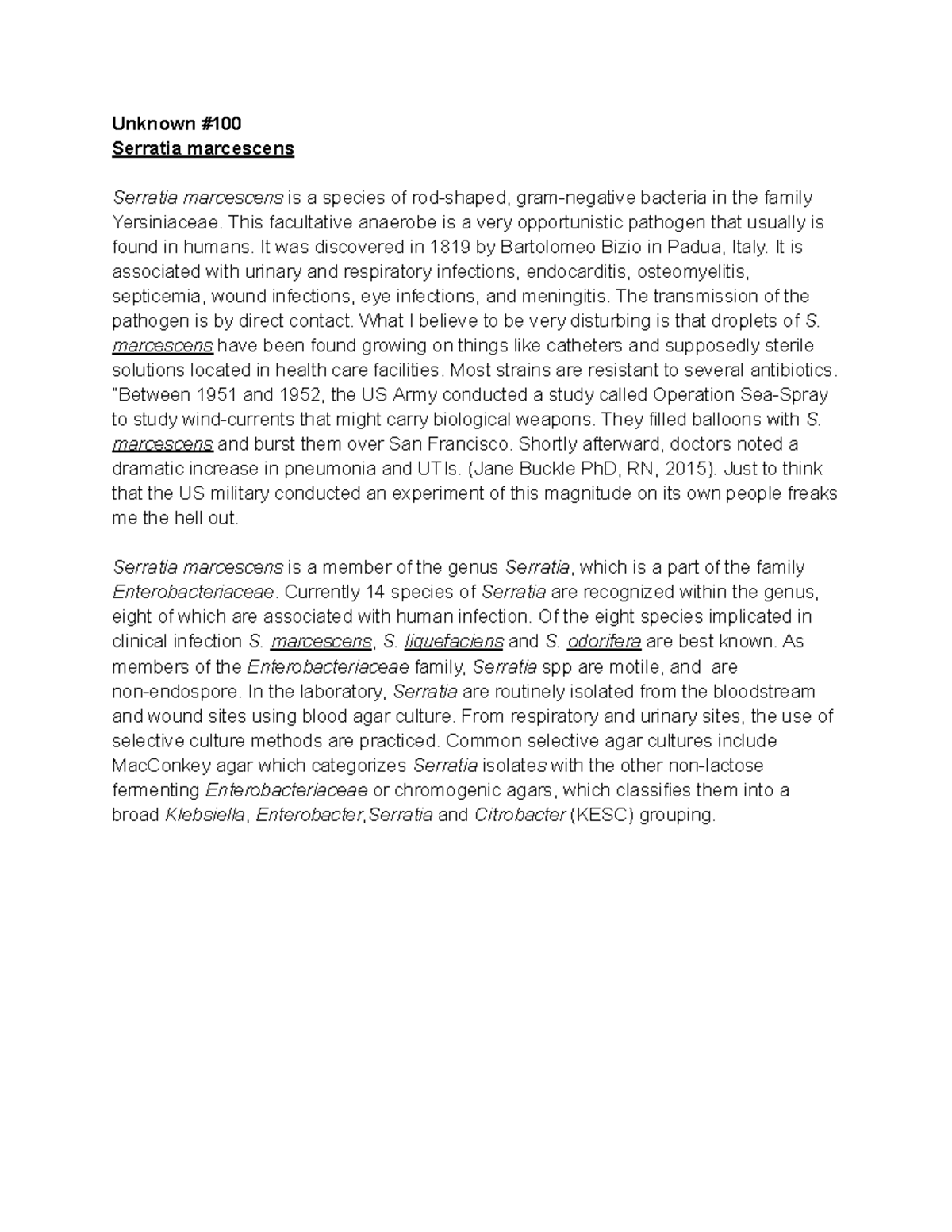 Enteric Report - Unknown # Serratia marcescens Serratia marcescens is a ...