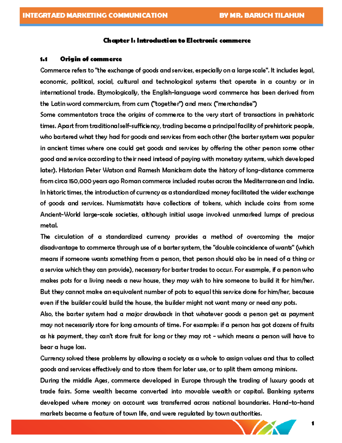 Chapter I Introduction to Electronic commerce 1 Origin of