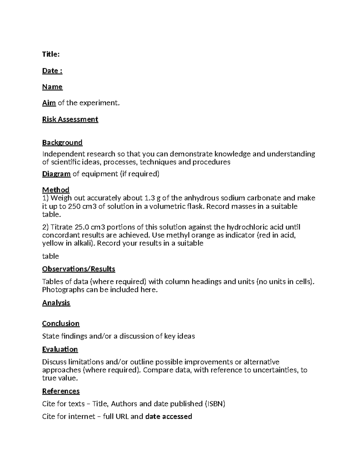Lab report HCL titration Title Date Name Aim of the experiment. Risk Assessment Background