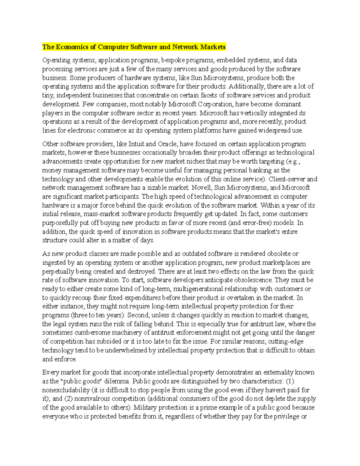 The Economics of Computer Software and Network Markets Some producers