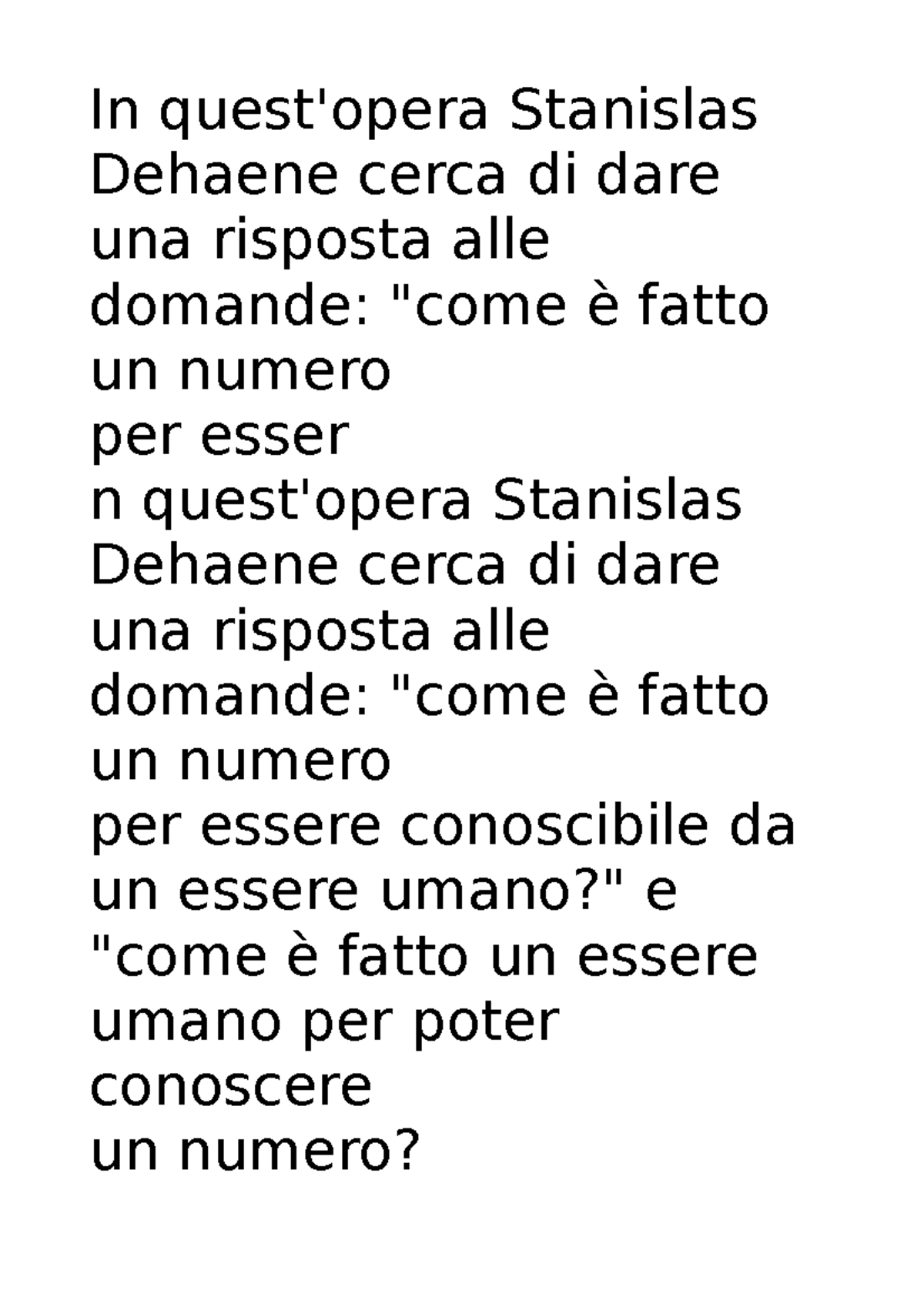 Il Pallino Della Matematica In Stanislas Dehaene Cerca Di Dare Una