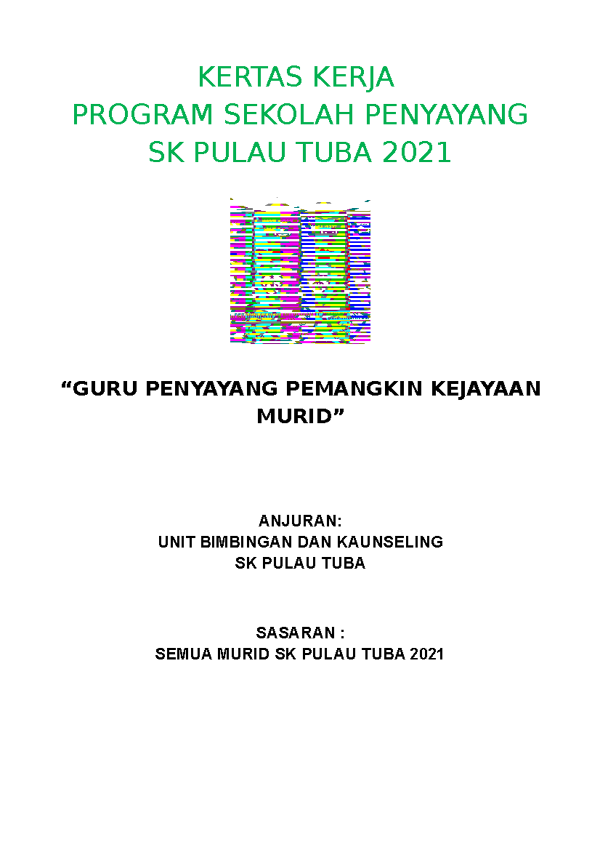 Kertas Kerja Program Sekolah Penyanyang - KERTAS KERJA PROGRAM SEKOLAH ...