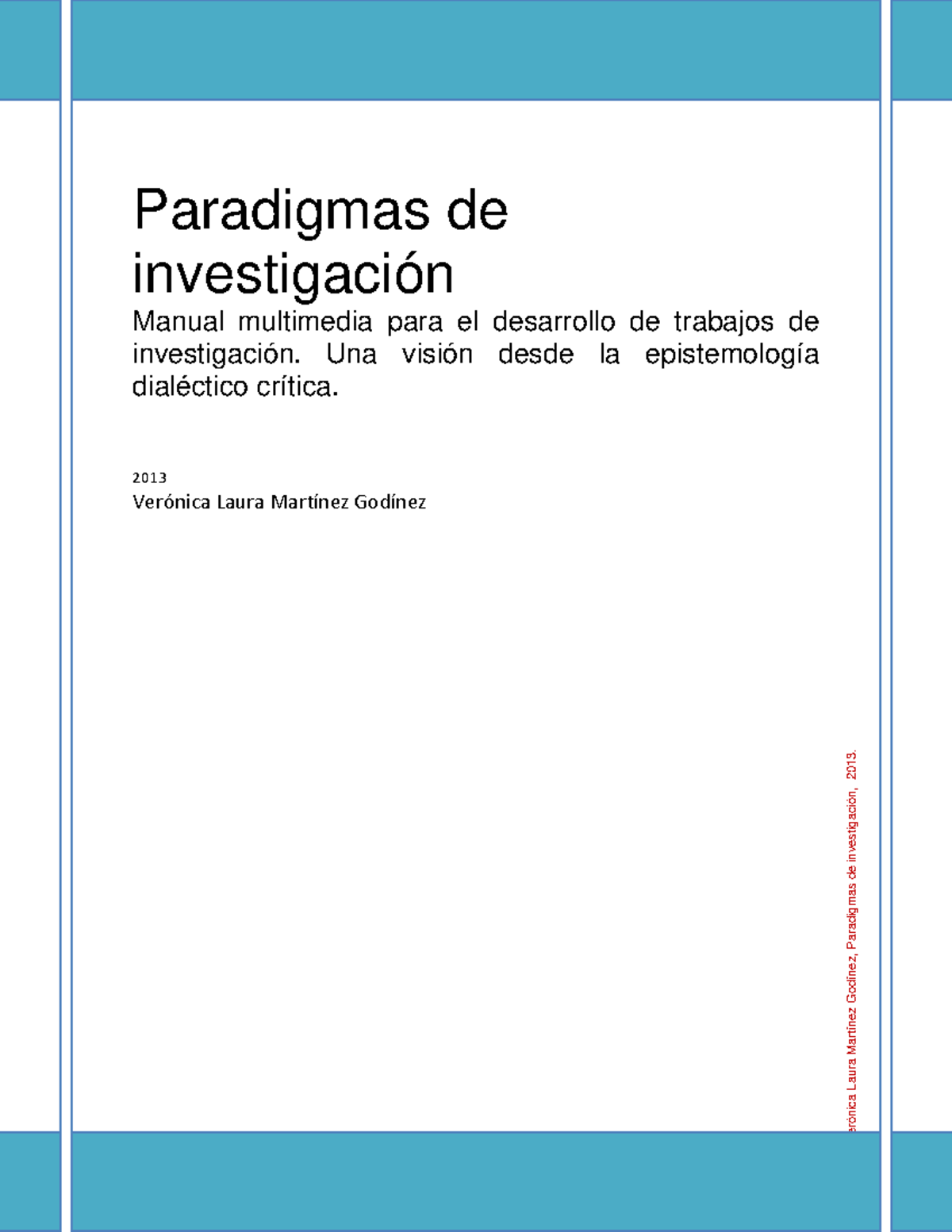 Libro LOS Paradigmas DE Investigacion - Verónica Laura Martínez Godínez ...