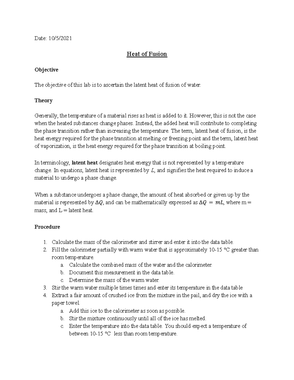 Heat of Fusion PreLab Upload Date 10/5/ Heat of Fusion Objective