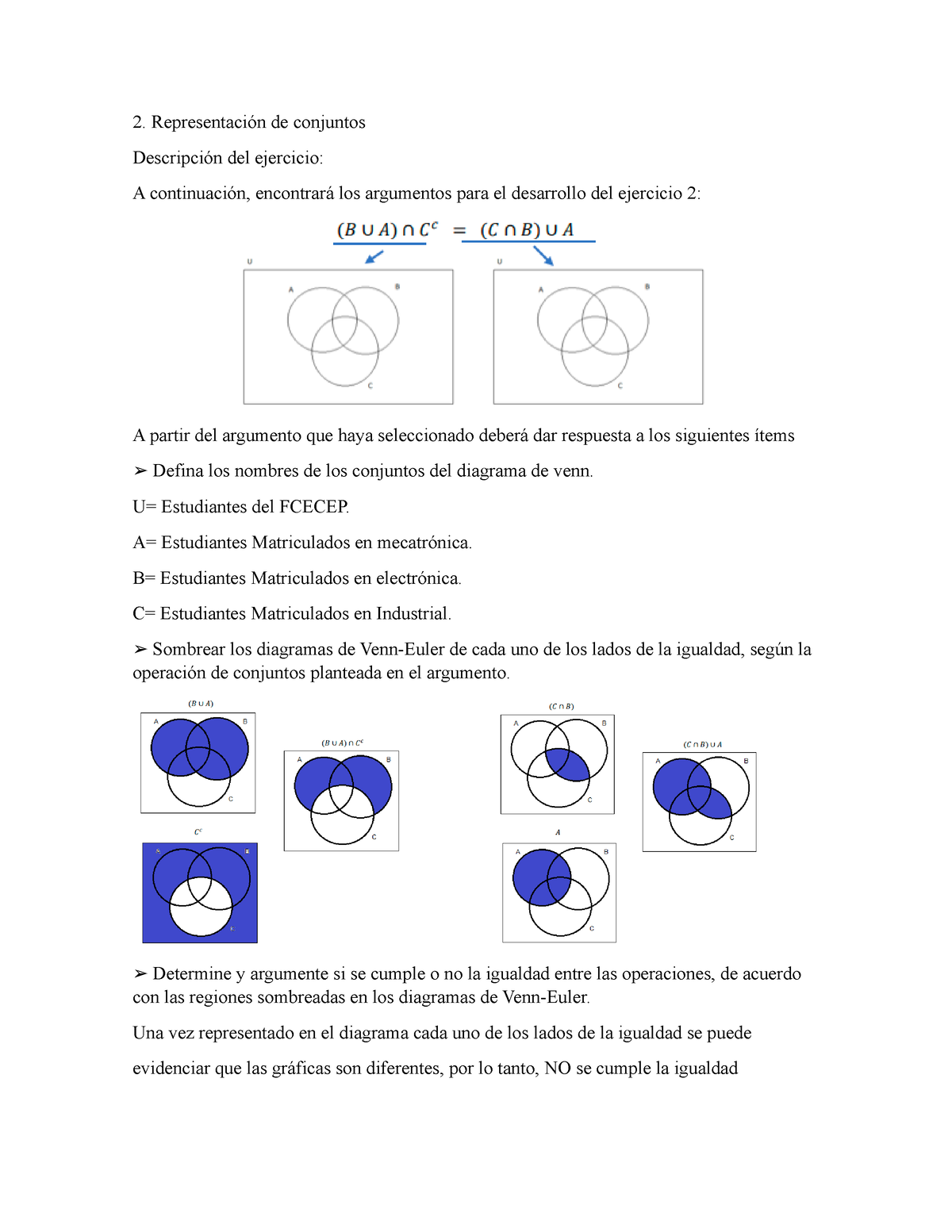 Ejercicio 2 Tarea 3 Eider Gonzalez - Representación de conjuntos  Descripción del ejercicio: A - Studocu