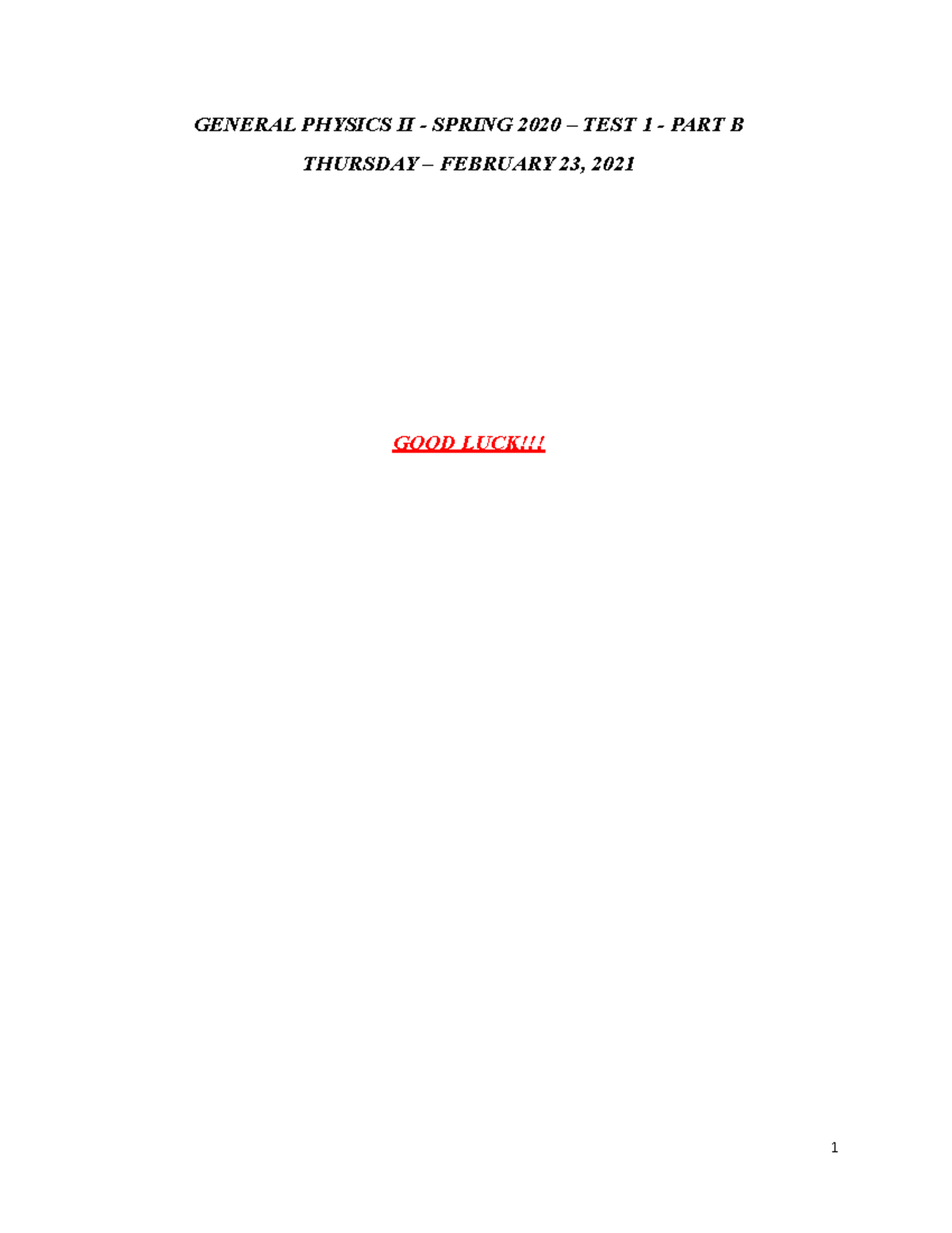 Practice exam 1 - phys102 - GENERAL PHYSICS II - SPRING 2020 – TEST 1 ...