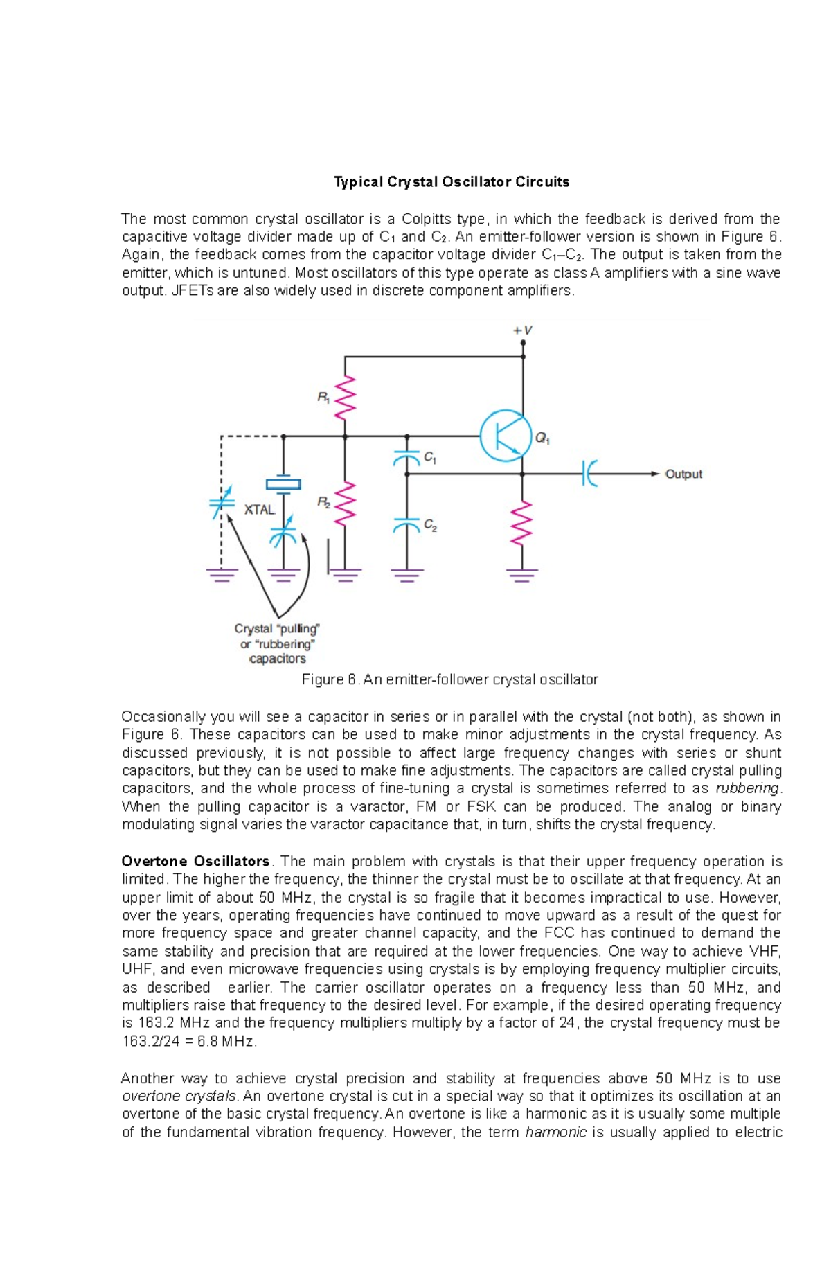 Typical Crystal Oscillator Circuits An emitterfollower version is