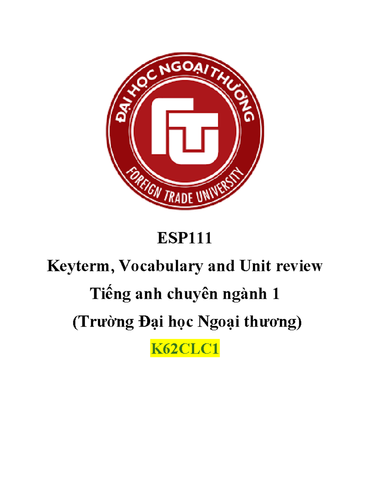Summary-TACN - good - ESP Keyterm, Vocabulary and Unit review Tiếng anh ...