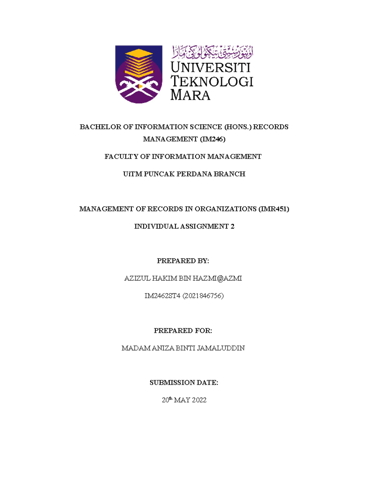 IMR451 IM2462ST4 Assignment 2 - BACHELOR OF INFORMATION SCIENCE (HONS ...