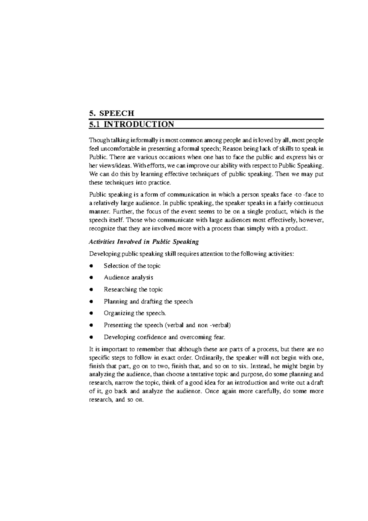 5. Speech - 5 .1 INTRODUCTION Though talking informally is most common ...