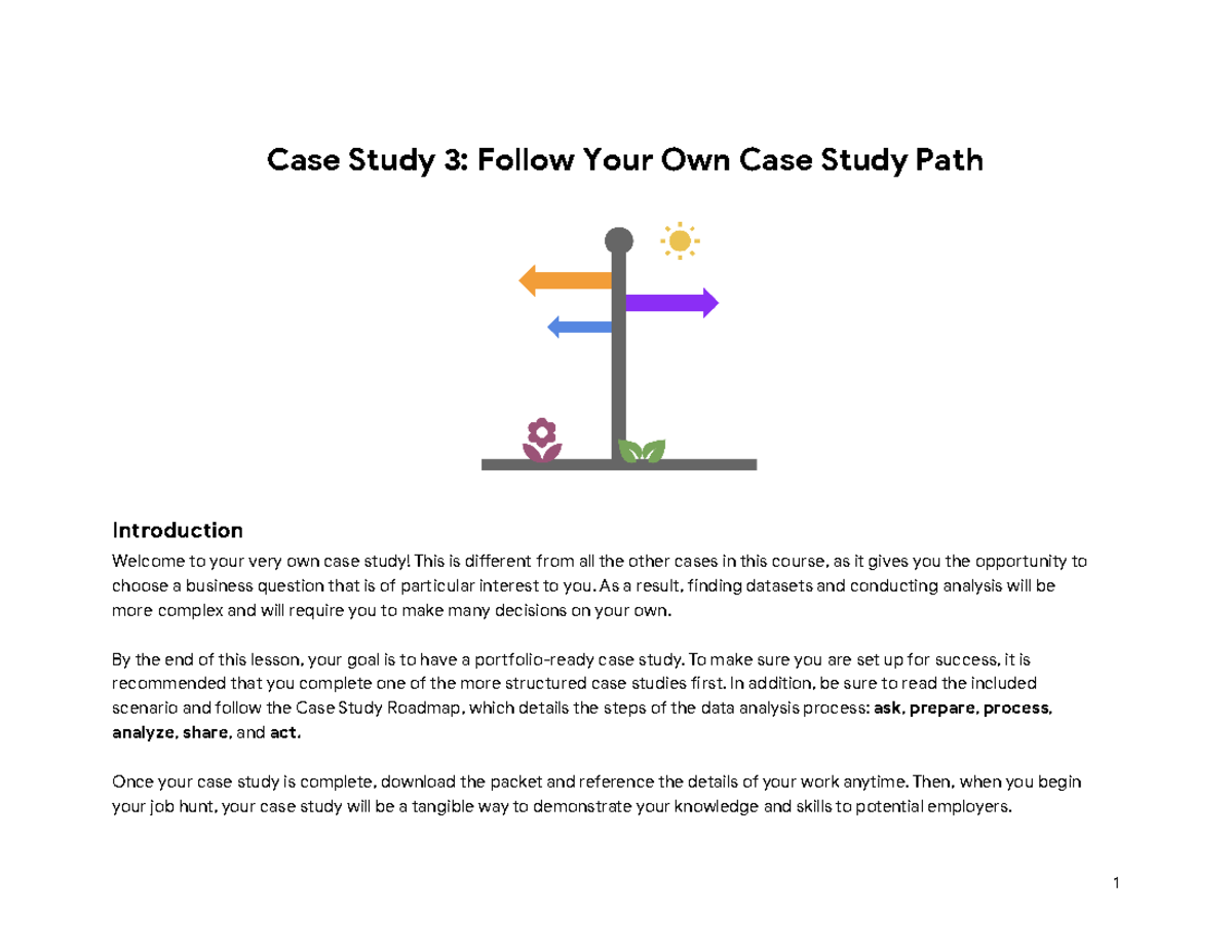 Follow Your Own Case Study Path Case Study 3 Follow Your Own Case