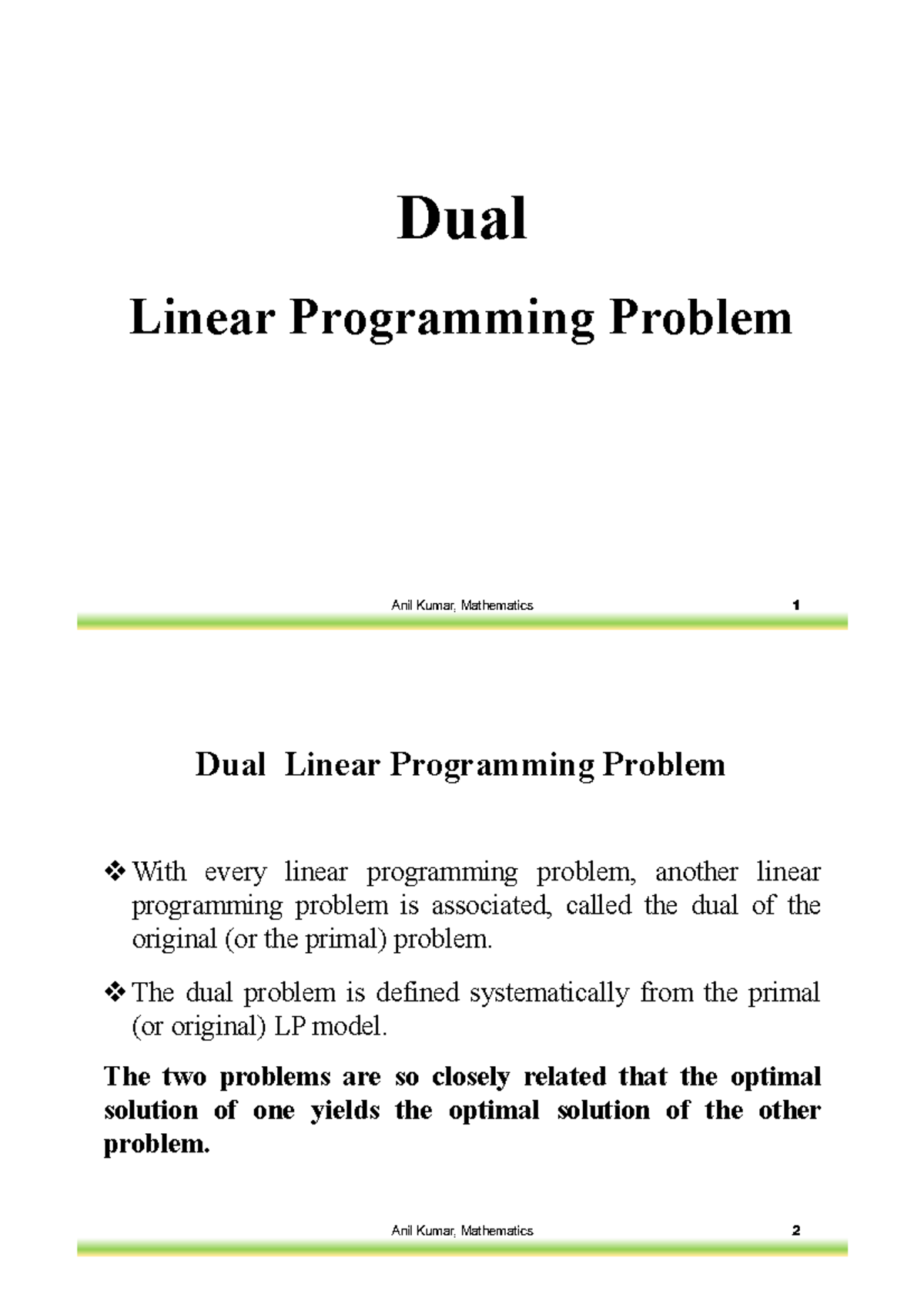 Dual simplex - good - Dual Linear Programming Problem Anil Kumar ...