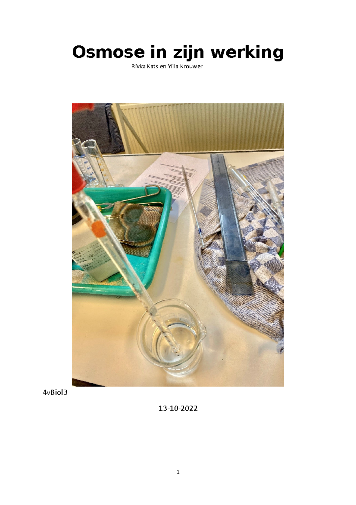 Biologieverslag osmose Osmose in zijn werking Rivka Kats en Yilla