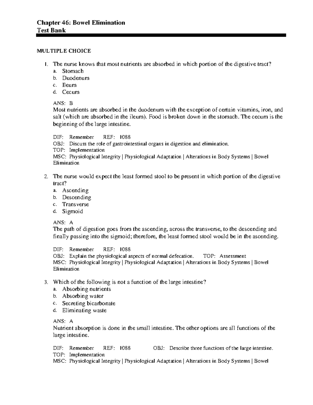 Chapter 46 notes Chapter 46 Bowel Elimination Test Bank MULTIPLE