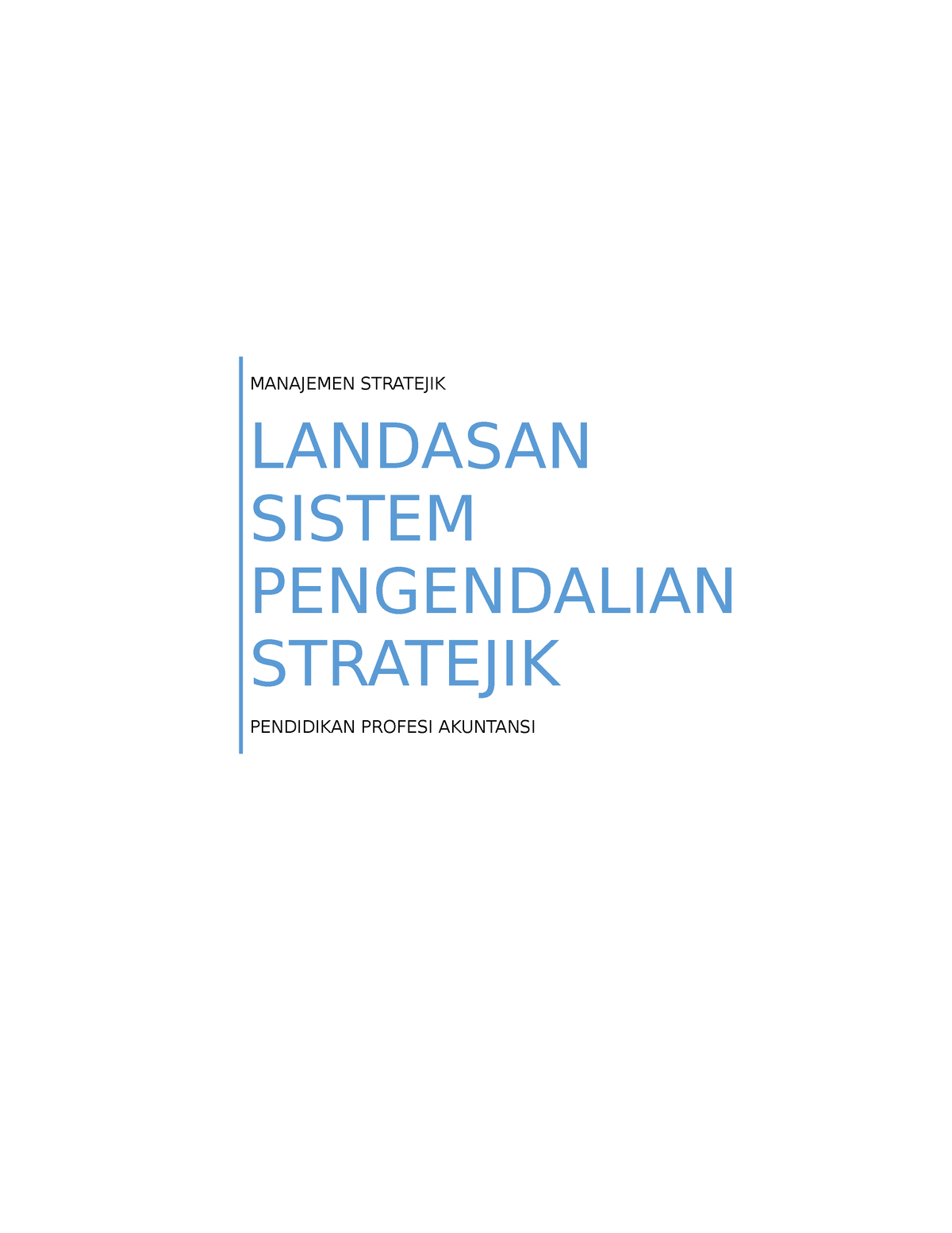 Landasan Sistem Pengendalian Stratejik - MANAJEMEN STRATEJIK LANDASAN ...