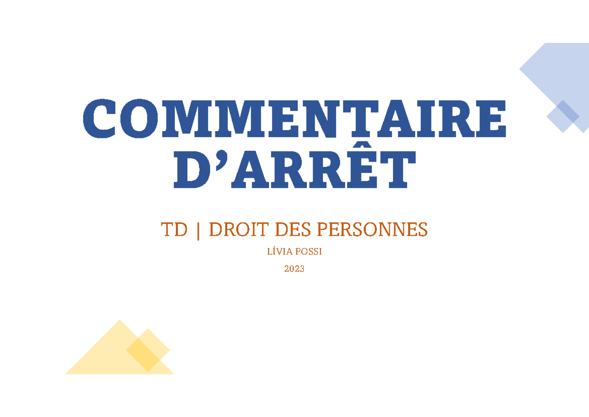 Methodologie - Droit des personnes - COMMENTAIRE D’ARRÊT TD | DROIT DES