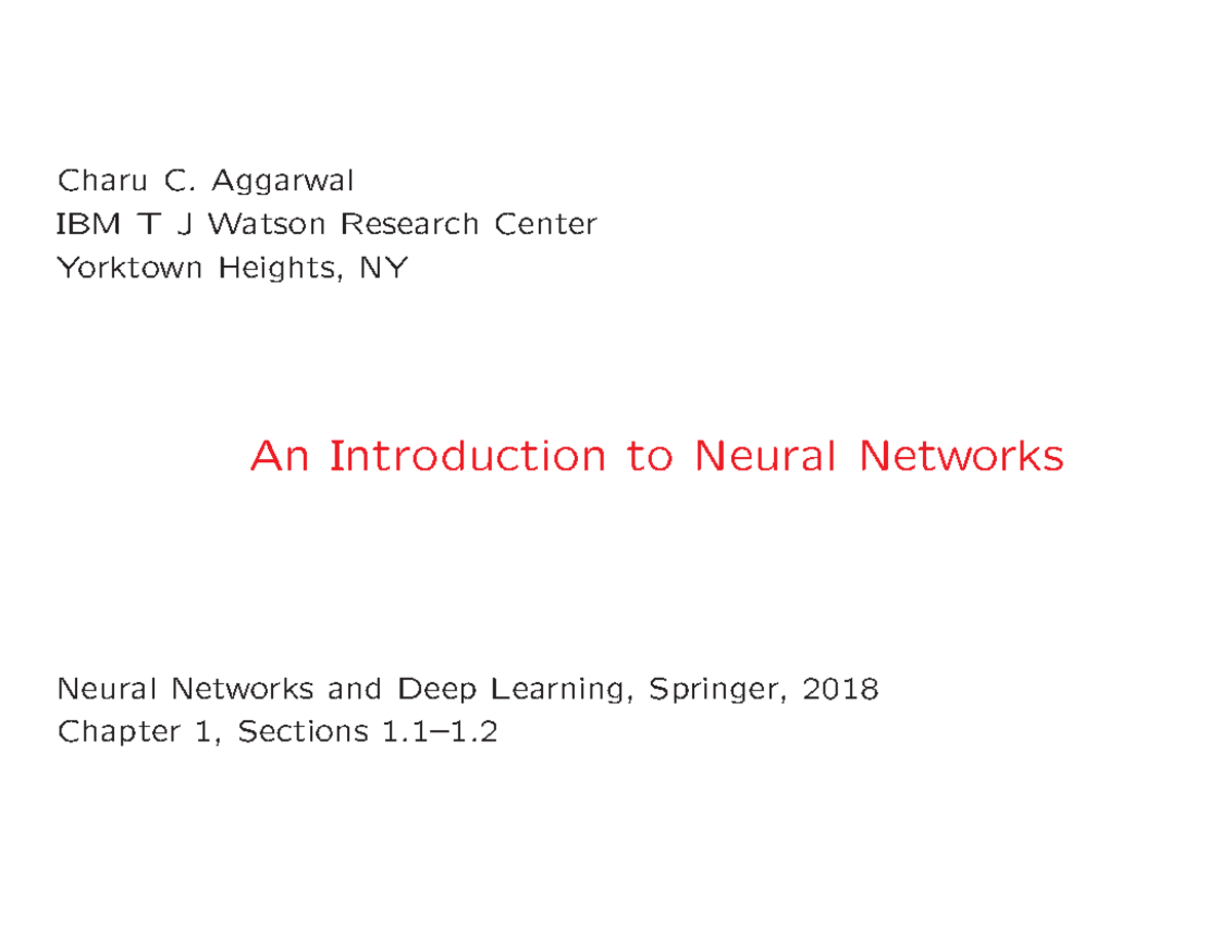 Chap1slides - Neural Network chapter 1 slides - Charu C. Aggarwal IBM T ...
