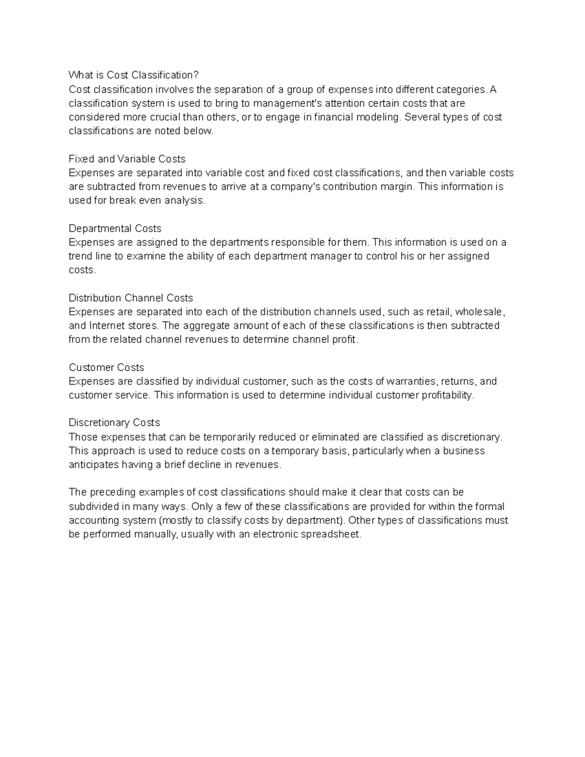 COST Classification What is Cost Classification? Cost classification