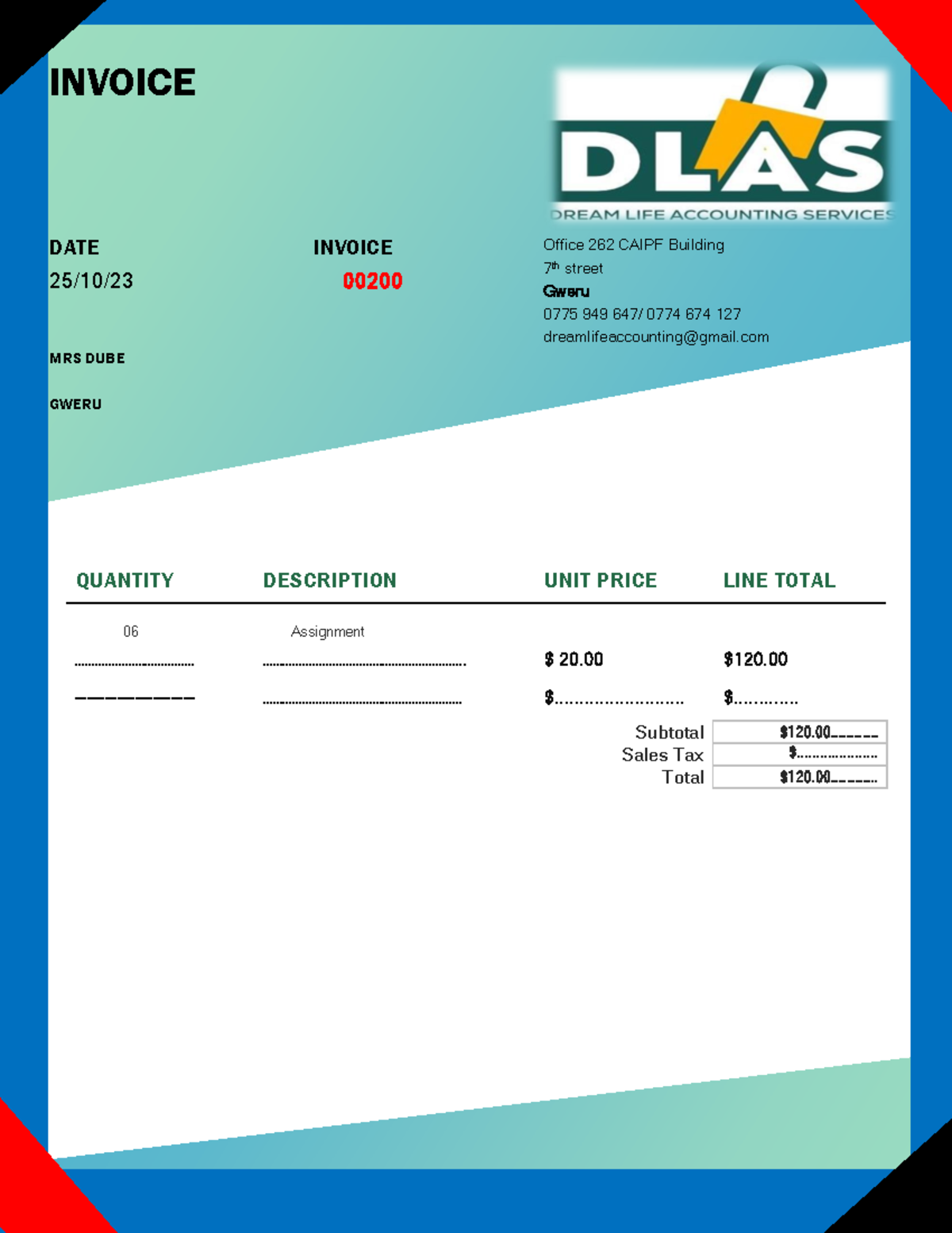 Assignment inv - INVOICE DATE 25/10/ INVOICE 00200 Office 262 CAIPF ...