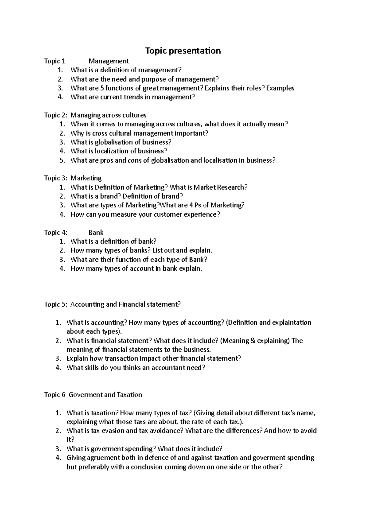 Pesentation Topic HP4 - Topic presentation Topic 1 Management 1. What ...