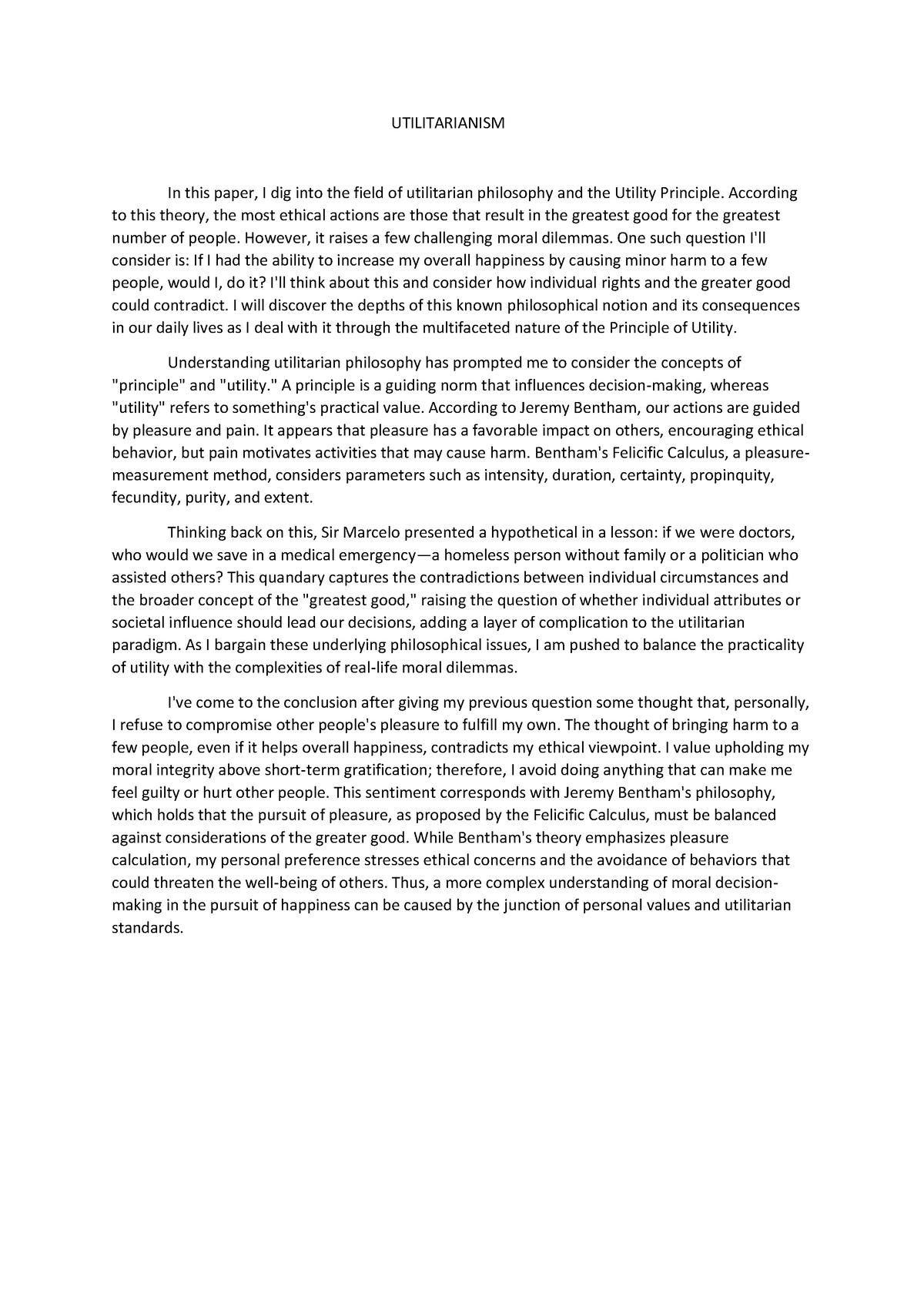 Utilitarianism - UTILITARIANISM In this paper, I dig into the field of ...