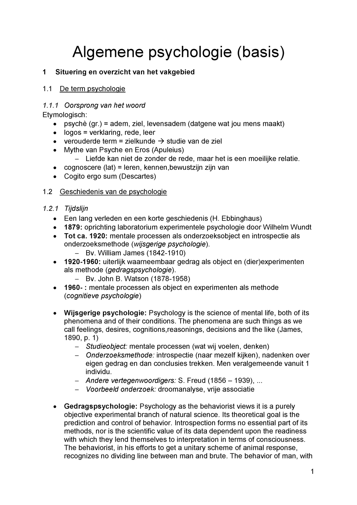 Psychologie Deel 1 - Algemene Psychologie (basis) 1 Situering En ...