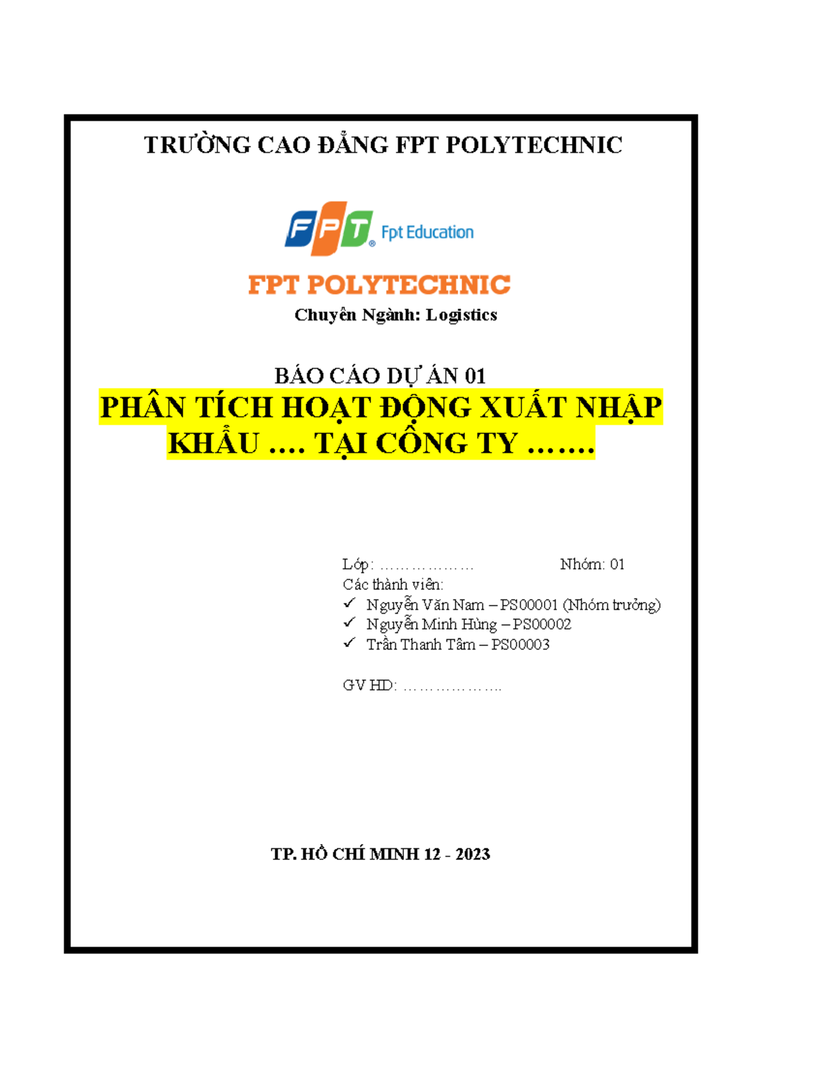PRO133 Mau bao cao.docx SV - TRƯỜNG CAO ĐẲNG FPT POLYTECHNIC Chuyên ...