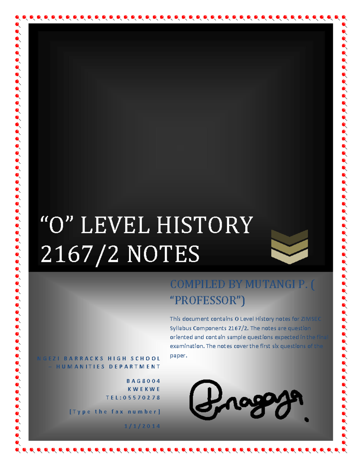 'O' Level History Notes - “O” LEVEL HISTORY 2167/2 NOTES N G E Z I B A ...