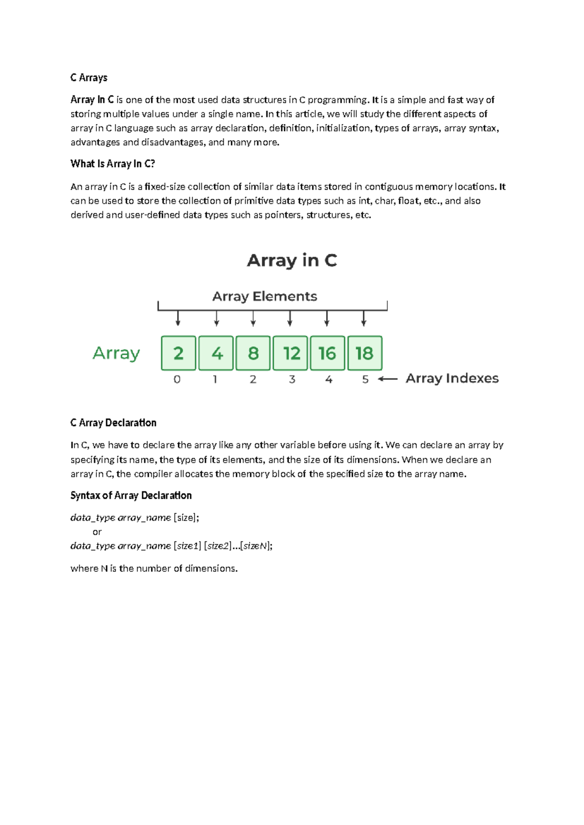 C - none - C Arrays Array in C is one of the most used data structures ...