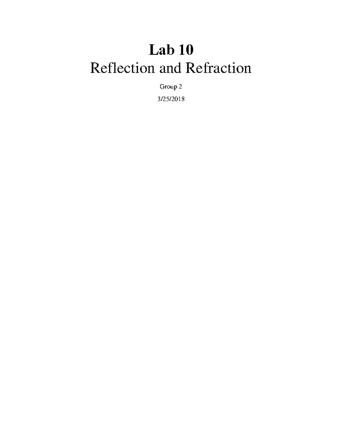 Lab 10 Report Nirmalkumar Patel Lab 10 Reflection and Refraction