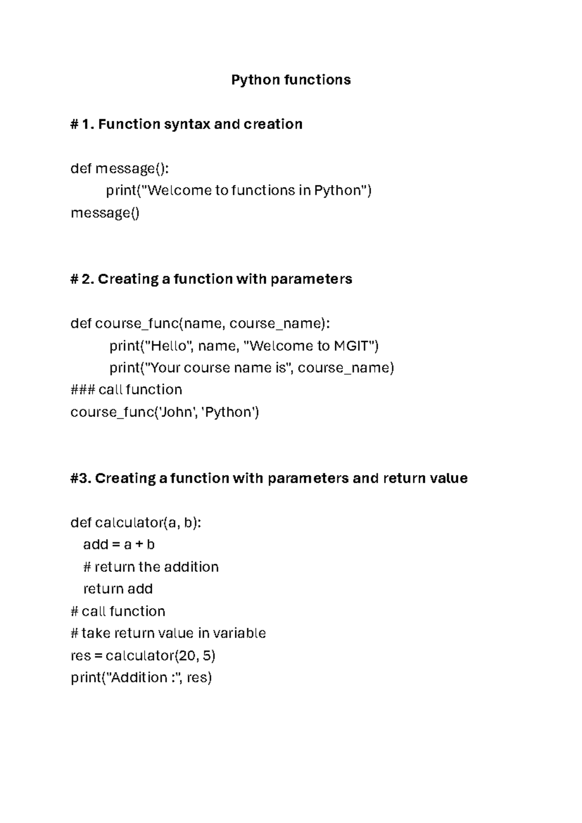 Python functions - Function syntax and creation def message(): print ...