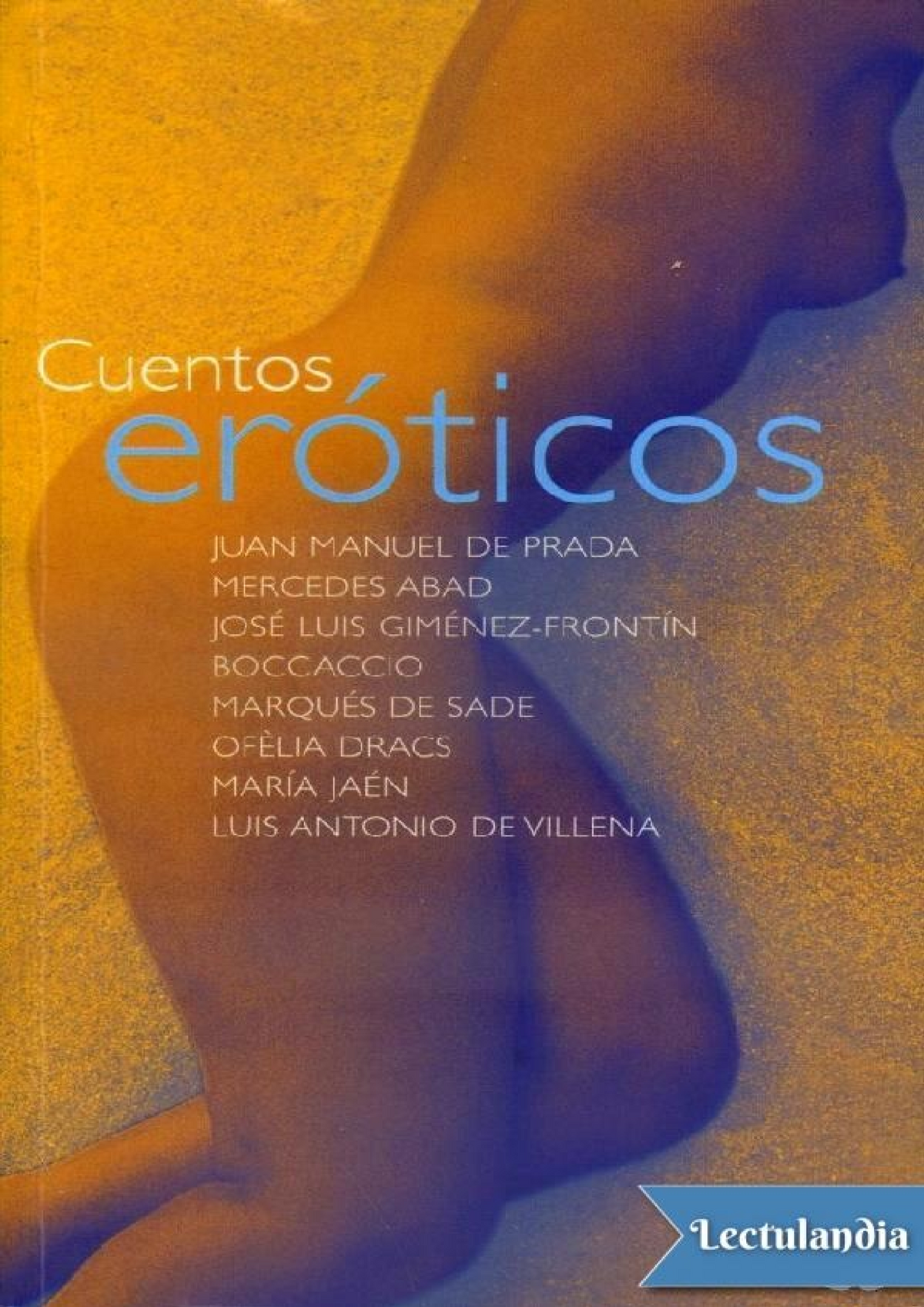 Cuentos eroticos - AA VV - «Realizar una antología de cuentos eróticos  [...] no resulta una tarea - Studocu