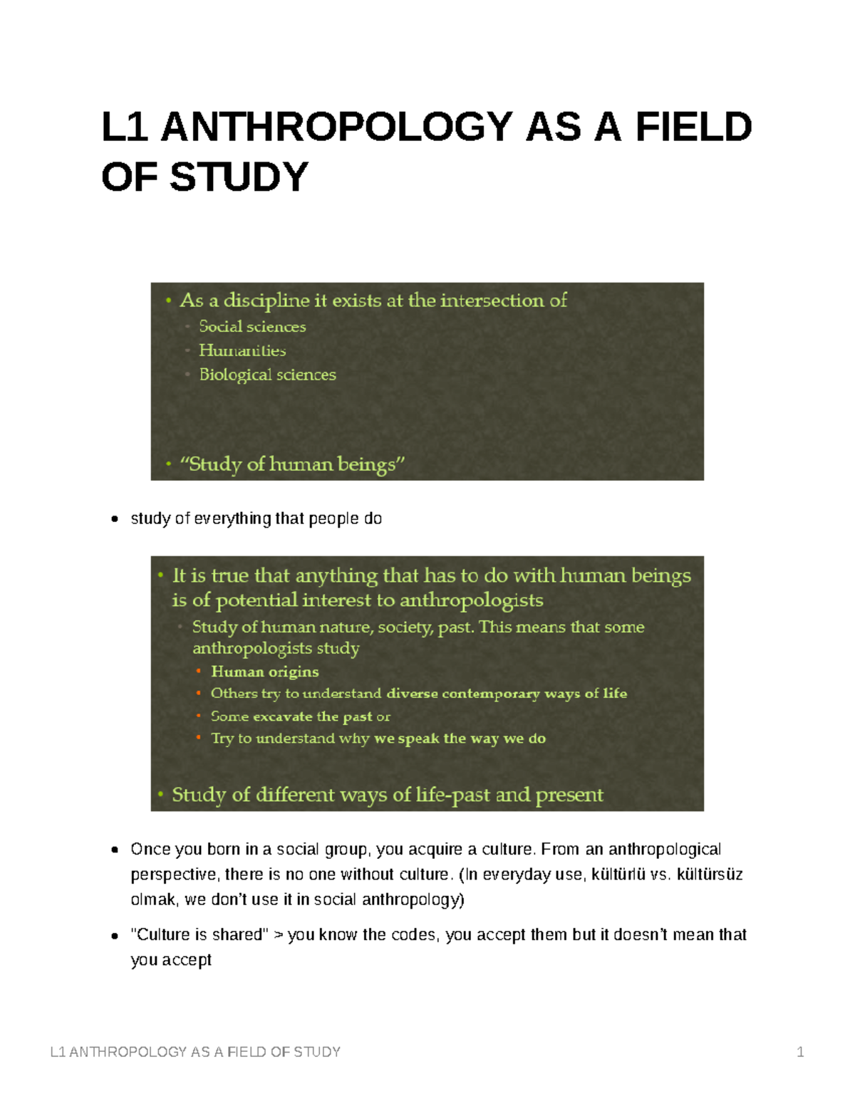 L1 Anthropology as a Field OF Study L1 ANTHROPOLOGY AS A FIELD OF
