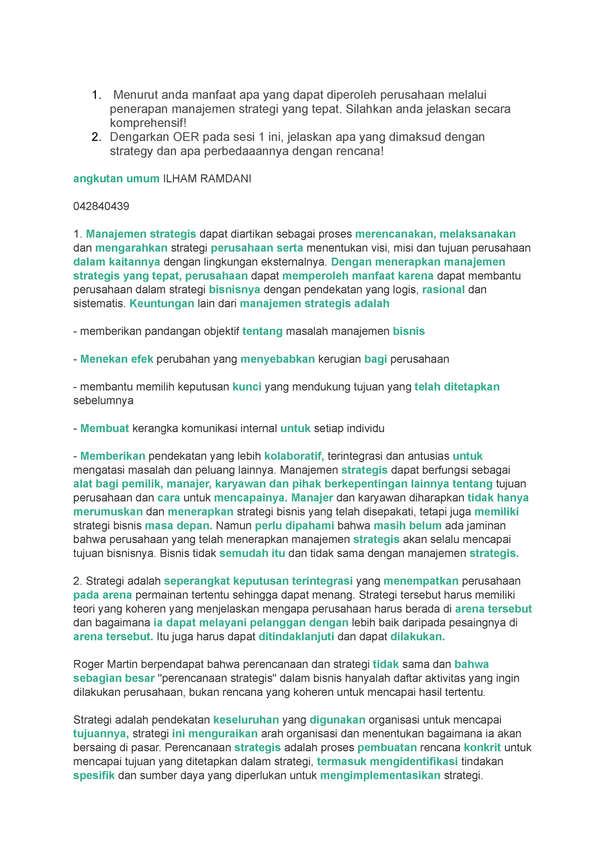 Manajemen Strategik Diskusi 1 - Copy (10) - 1. Menurut Anda Manfaat Apa ...