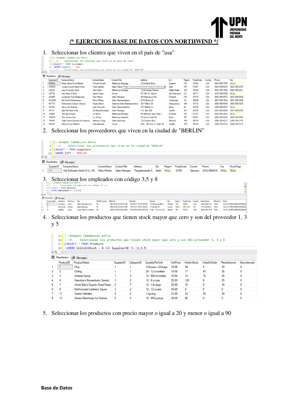 Ejercicios Del Consultas SQL- Vasquezcabanillaskeyla - /* EJERCICIOS ...