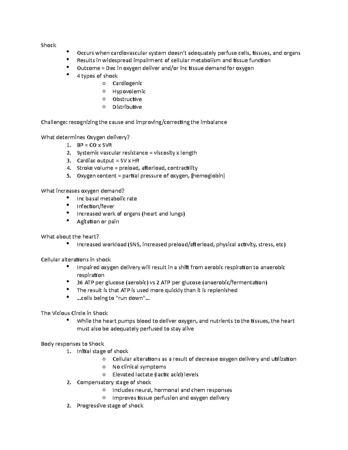 Shock Module Shock Occurs when cardiovascular system doesn't