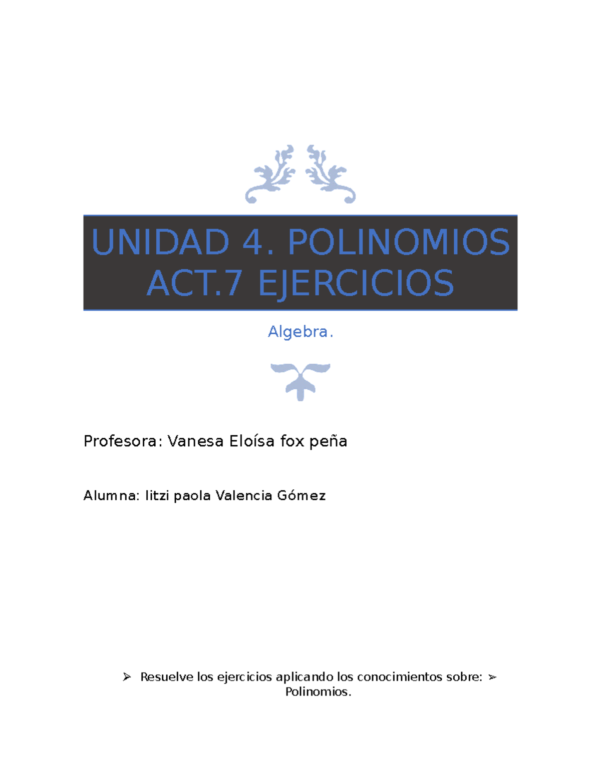 Actividad 7 Ejercicios Algebra -ejercicios De Algebra Lineal - UNIDAD 4 ...